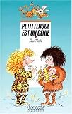 Petit-Féroce est un génie