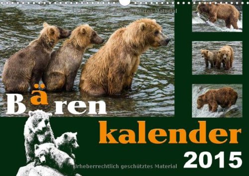 Bärenkalender (Wandkalender 2015 DIN A3 quer): Braunbären - 36 faszinierende Fotos in einem Kalender (Monatskalender, 14 Seiten)