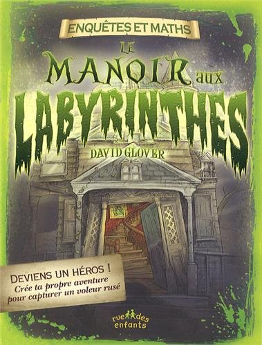 couverture de : Le manoir aux labyrinthes