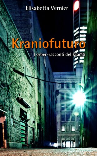 Download Kraniofuturo (Kranio Enterprises Vol. 1)