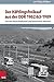 Der Häftlingsfreikauf aus der DDR 1962/63-1989: Zwischen Menschenhandel und humanitären Aktionen (Analysen und Dokumente der BStU, Band 38) by 
