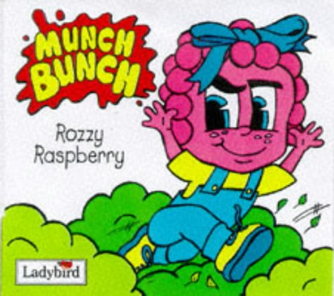 Munch Bunch Storybooks: Rozzy Raspberry: Amazon.co.uk: unknown ...