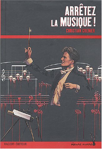 couverture de : Arr&ecirc;tez la musique !