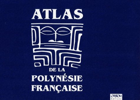 Download Atlas de la Polynésie française Download Atlas de la Polynésie française