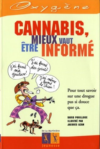 Cannabis, mieux  vaut être informé