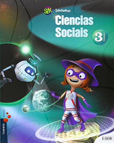 Ciencias Sociais 3º Primaria + Comic (Superpixépolis)