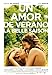 Un amor de verano [DVD]