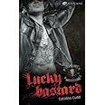 Lucky Bastard (Bullhead MC Serie, Band 1)