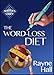 The Word-Loss Diet: Professional Self-Editing Techniques for Authors (Writer's Craft Book 4) (English Edition) by Rayne Hall