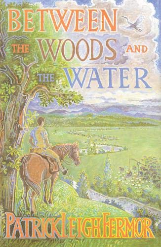Télécharger Between the Woods and the Water: On Foot to Constantinople from the Hook of Holland: The Middle Danu PDF Ebook En Ligne