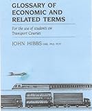 Image de Glossary of Economic and Related Terms for the Use of Students on Transport Courses