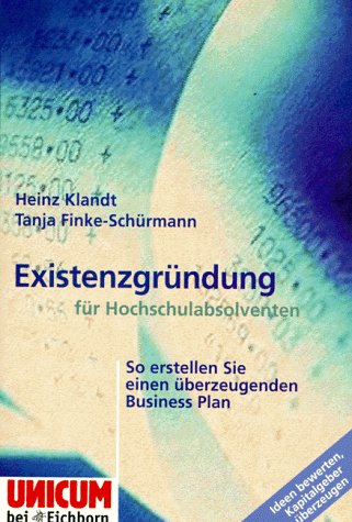 Existenzgründung für Hochschulabsolventen: So erstellen Sie einen überzeugenden Business-Plan