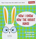 Image de Now I know how the rabbit runs! - Kalender 2019: 53 denglische Sprüche und Sprichwörter