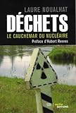 Image de Déchets. Le cauchemar du nucléaire