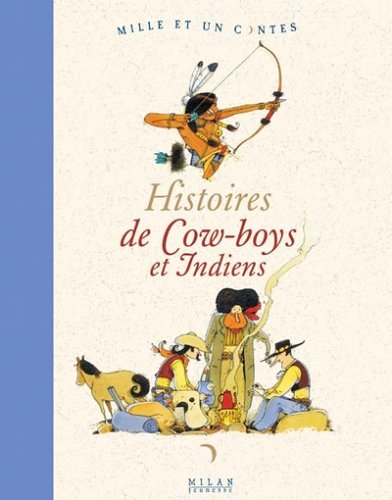 couverture de : Histoires de cow-boys et Indiens