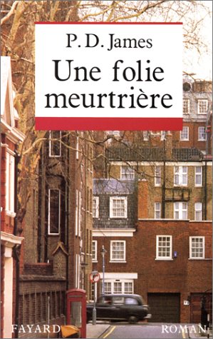 couverture de : Une Folie meurtri&egrave;re