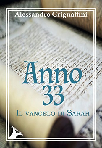 Download Anno 33: Il vangelo di Sarah Download Anno 33: Il vangelo di Sarah