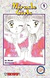 Miracle Girls (MIRACLE GIRLS (GRAPHIC NOVELS)) by 