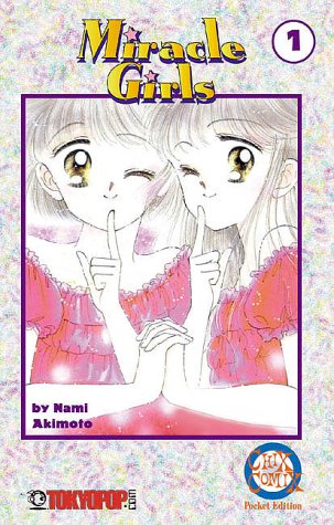 Miracle Girls (MIRACLE GIRLS (GRAPHIC NOVELS))