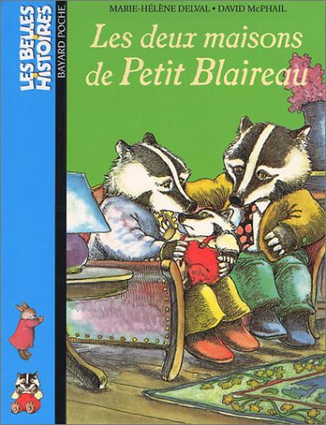 Les deux maisons de Petit Blaireau