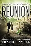Surviving The Evacuation, Book 5: Reunion