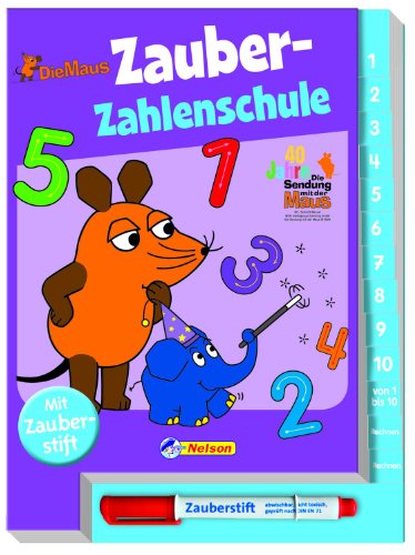 Preisvergleich Produktbild Die Maus, Zauber-Zahlenschule: mit Zauberstift