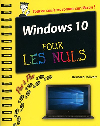 Windows 10 Pas à Pas Pour les Nuls Windows 10 Pas à Pas Pour les Nuls