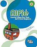 Image de Alfie: Learns When Poo Just Isn't Cool Anymore: Toilet Training for Kids (English Edition)