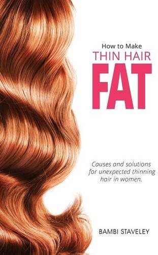 How to make Thin Hair Fat