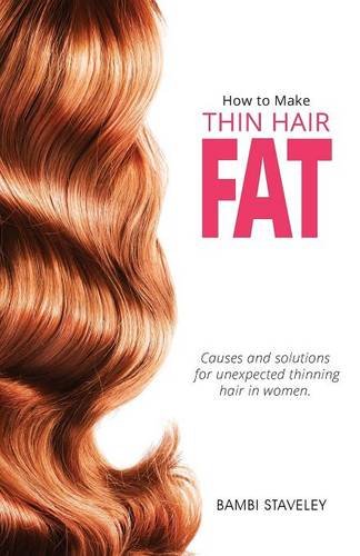 How to make Thin Hair Fat