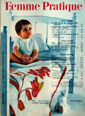 FEMME PRATIQUE [No 50] du 01/02/1967 - LA BELLE NE DORT PLUS PAR GREGOIRE - LA TELE A-T-ELLE CHANGE LES FEMMES - CONQUERIR OU SE SOUMETTRE - BEBES / LE TROUSSEAU MINIMUM - LA CHAMBRE - LE DROIT DE VIVRE PAR CLARKE
