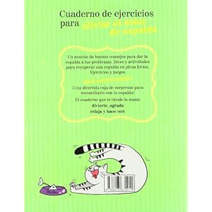 Cuaderno de ejercicios para aliviar el dolor de espalda / Workbook for Alleviating Back Pain
