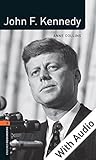 Image de John F. Kennedy - With Audio Level 2 Factfiles Oxford Bookworms Library