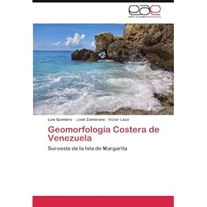 Geomorfología Costera de Venezuela: Suroeste de la Isla de Margarita
