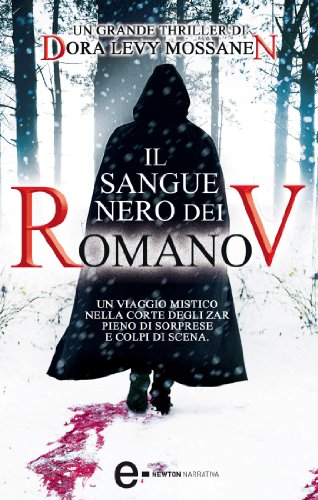 Download Il sangue nero dei Romanov (eNewton Narrativa) Download Il sangue nero dei Romanov (eNewton Narrativa)