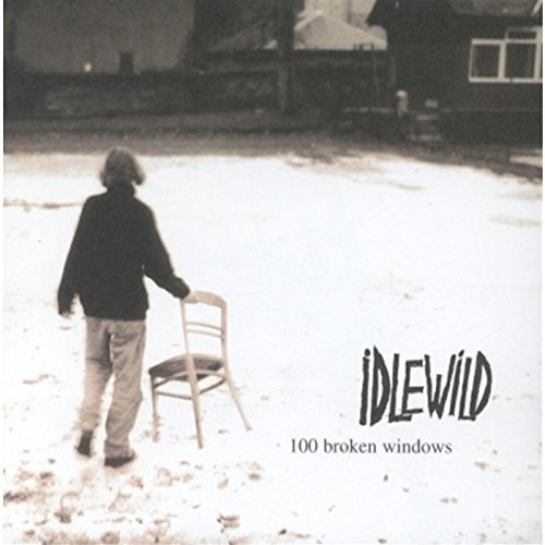 Preisvergleich Produktbild 100 Broken Windows by IDLEWILD (2000-04-10)