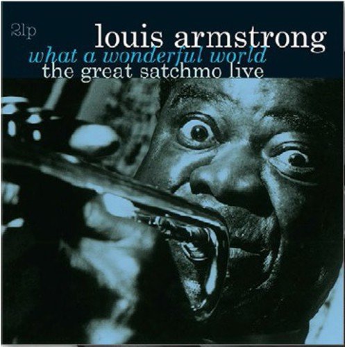 A Wonderful World-The Great Satchmo Live