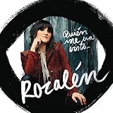 rozalen acordes  Quien Me Ha Visto...