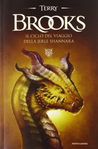Il ciclo del viaggio della Jerle Shannara Il ciclo del viaggio della Jerle Shannara