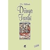D&Uuml;NYA TARİHİ
