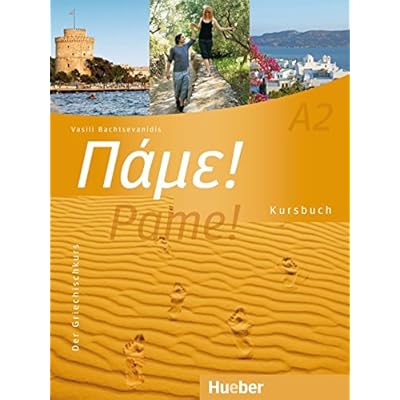 Free Download Pame! A2: Der Griechischkurs / Kursbuch