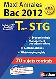 Image de Maxi Annales Bac 2012 Terminale STG : 70 Sujets corrigés