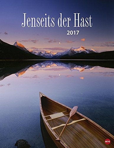 Jenseits der Hast Posterkalender - Kalender 2017