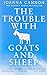 <font color='#32285E'; style=' font-size: 12px; font-weight: bold; '> The Trouble with Goats and Sheep</font><BR/>By :Joanna Cannon (Paperback )<BR/>