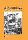 Image de Spezialtiefbau 2.0: Durch Schaden wird man klug