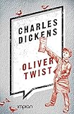 Oliver Twist: Ungekürzte Ausgabe (Impian Jugendklassiker) by 