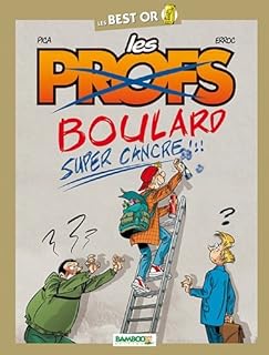 jaquette livre Best of Les Profs - Boulard super cancre !!!