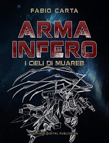 Arma Infero 2: I Cieli di Muareb libro