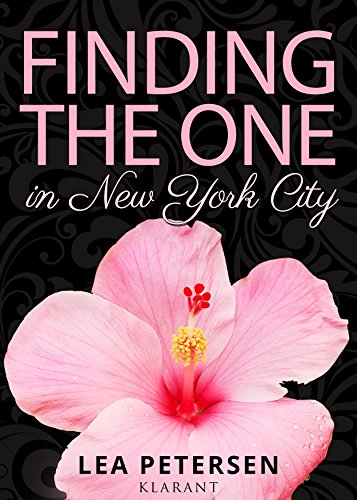 Finding the One in New York City von [Petersen, Lea]