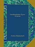 Image de Lucubrationes Syro-Graecae